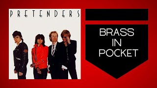 Brass In Pocket  Pretenders [upl. by Egerton]