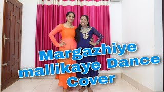 Margazhiye Mallikaye Dance Cover [upl. by Stout]