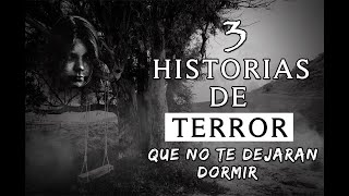 3 Historias De Terror Que No Te Dejaran Dormir [upl. by Droffats]