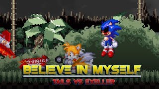 Believe in Myself l Tails VS Exeller Animation [upl. by Eniahs]