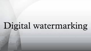 Digital watermarking [upl. by Boothman949]