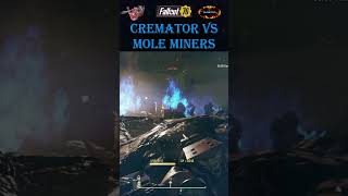 FO76  Cremator vs Mole Miners [upl. by Macri]