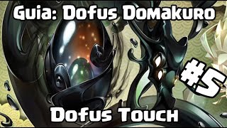 GUIA DOFUS DOMAKURO 5  DOFUS TOUCH FINAL [upl. by Aloibaf340]