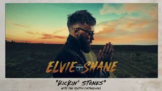 Elvie Shane  Kickin’ Stones with The Fletch Official Audio [upl. by Akeim]