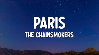 The Chainsmokers  Paris Lyrics [upl. by Eical]