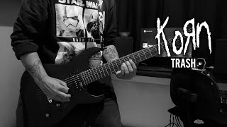 Korn  Trash Guitar Cover [upl. by Fai]