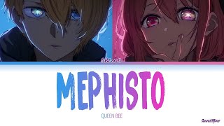 Oshi no Ko  Ending Full『Mephisto』by QUEEN BEE Lyrics  1 HOUR TOP 50 日本 [upl. by Halsy]