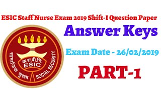 ESIC Staff Nurse Exam 2019 SHIFTI Question Paper Part1ESIC Answer Keys 2019ESIC Old Paper PDF [upl. by Oriole]