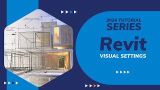 Revit 2024  Visual Settings [upl. by Analiese]