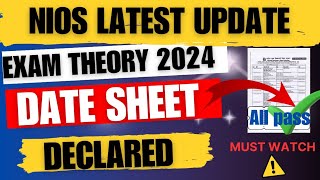 nios exam april 2024 theory date sheet declared  nios exam date sheet 2024  nios latest upadate [upl. by Rohpotsirhc678]