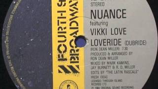 Nuance fVikki Love  quotLoveridequot daves dub ride [upl. by Ayihsa]