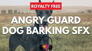 Angry Guard Dog Barking Sound Effect [upl. by Eelannej]