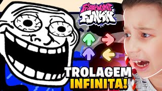 TROLAGEM INFINITA NO MOD TROLL DO FRIDAY NIGHT FUNKIN [upl. by Fu]