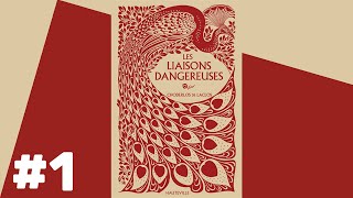 Les Liaisons Dangereuses  Livre Audio 1 [upl. by Yror]