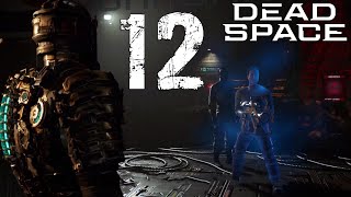 Dead Space Remake2023 ➤ Walkthrough without comments ➤ Part 12 [upl. by Conney241]