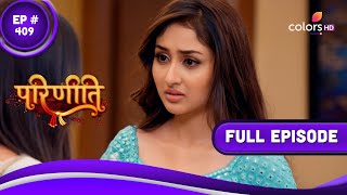 Parineetii  परिणीती  Episode 409  06 June 2023 [upl. by Nojel359]