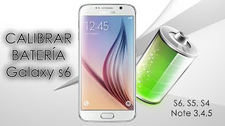 Como calibrar la batería de tú GALAXY S6 S6 edge S5 etc [upl. by Anina]