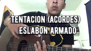 Tentación ACORDES — eslabon armado [upl. by Anitreb]