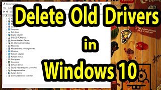 Delete Old Drivers In Windows 10 [upl. by Berns629]