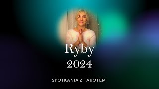 RYBY Tarot na 2024🌲 [upl. by Avrenim]