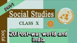 10th SOCIAL  20th LESSON  POSTWAR WORLD amp INDIA  PART 1 [upl. by Atteval694]