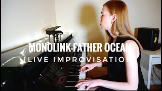 Monolink  Father Ocean Ben Böhmer Remix Live Improvisation by Yana Chernysheva [upl. by Robson]