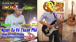 Karaoke Người Xa Về Thành Phố Tone Nữ Karaoke Beat Chuẩn [upl. by Enneira]