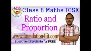 Class 8 Maths ICSE  Ratio and Proportion  Complete Lesson [upl. by Jurkoic]