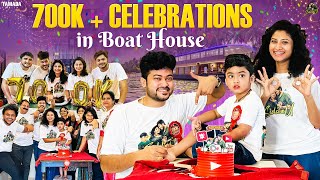 700K Celebrations In Boat House  A Milestone Celebration 🥳  SidshnuOfficial  Tamada Media [upl. by Elockin]