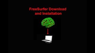 FreeSurfer 2 Download and Install [upl. by Lemkul]