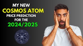 My New COSMOS ATOM Price Prediction for 20242025 [upl. by Asek]