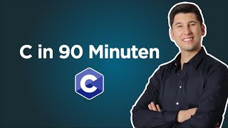 C Tutorial Deutsch  Lerne C in 90 Minuten [upl. by Harlow]