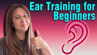 Ear Training For Beginners Part 1 [upl. by Sparky497]