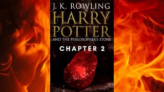 Harry Potter and the Philosophers Stone by J K Rowling Chapter 2  Read aloud books [upl. by Horan]