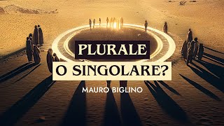 Plurale o Singolare  Mauro Biglino [upl. by Harifaz]