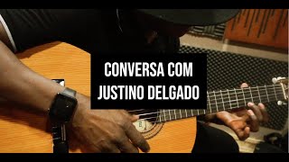 Conversa com Justino Delgado [upl. by Alix]