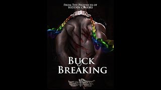 Official Buck Breaking Film Trailer by Tariq Nasheed [upl. by Ateuqahs]