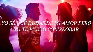 yo se que dudas de mi amor pero yo te puedo comprobar [upl. by Hayarahs976]