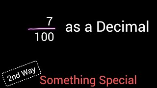 7100 as a Decimal [upl. by Naeroled991]