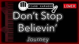 Dont Stop Believin LOWER 3  Journey  Piano Karaoke Instrumental [upl. by Gnilrits25]