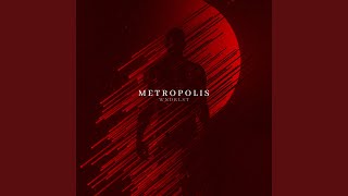 Metropolis [upl. by Tsenre]