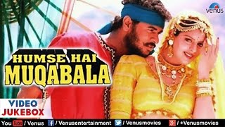 Hum Se Hai Muqabala Video Jukebox  Parbhu Deva Nagma [upl. by Teilo]