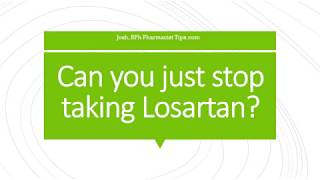 can you just stop taking losartan [upl. by Hulbard]