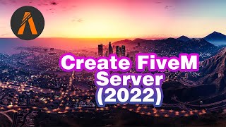 HOW TO MAKE FIVEM RP SERVER 2022  GTA RP [upl. by Phillipp]