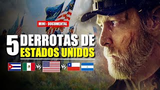 💥5 Grandes Derrotas de Estados Unidos en Hispanoamérica  Intervenciones de EEUU en America [upl. by Albrecht]