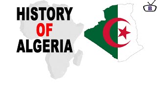 History of Algeria the largest country in Africa [upl. by Yasmine578]