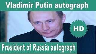 Vladimir Putin autograph President of Russia autograph Signature of Vladimir Putin [upl. by Lehpar]