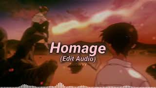 Homage  Edit Audio [upl. by Wanda]