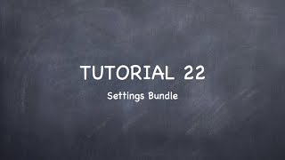 iOS Tutorial 22 quotSettings Bundlequot [upl. by Odnumde]