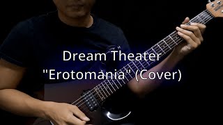 Dream Theater  Erotomania Cover [upl. by Leuqcar451]